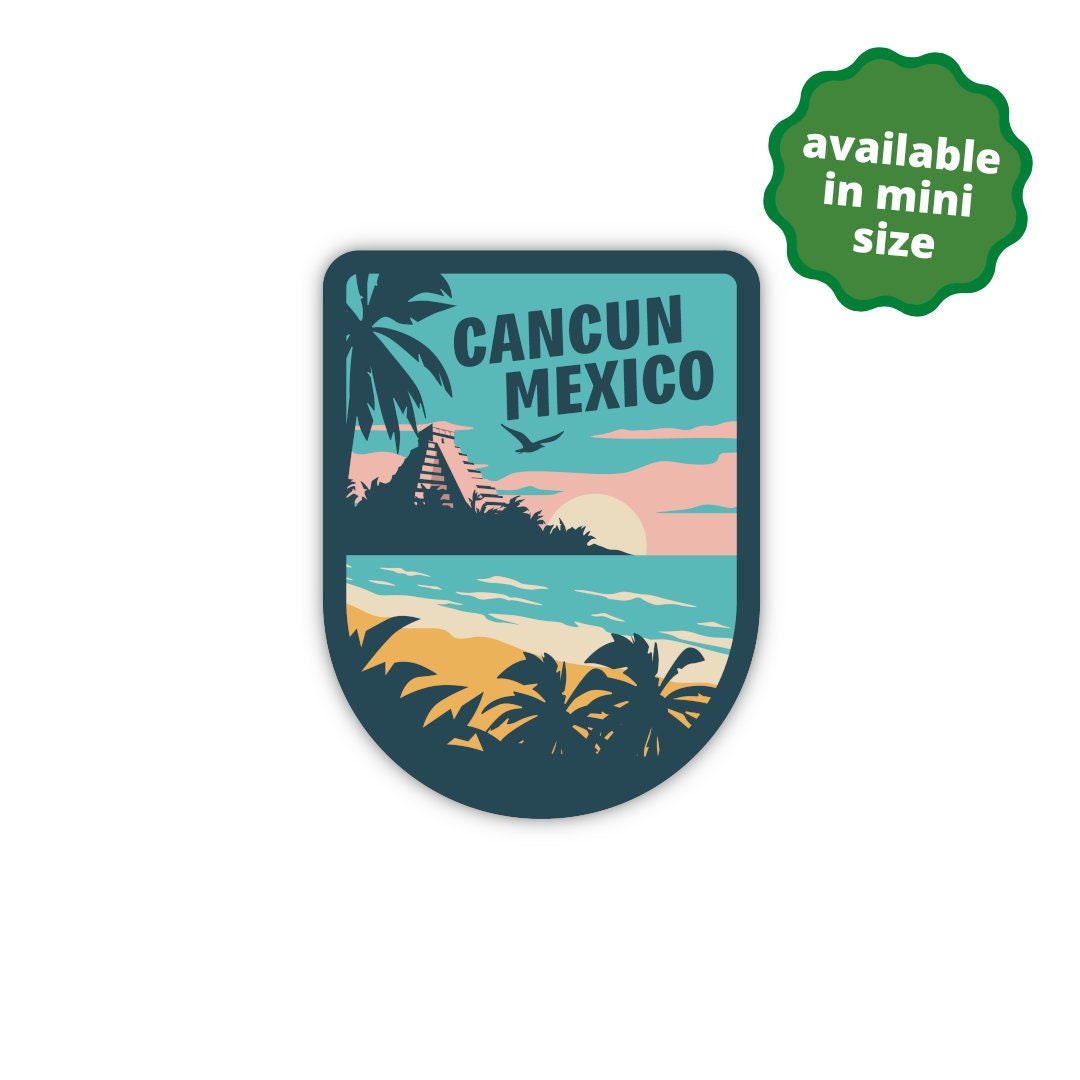 Cancun Mexico Sticker City & Travel Stickers Waterproof, Vinyl and  Dishwasher Safe Laptop, Water Bottle, Luggage, Tumbler 