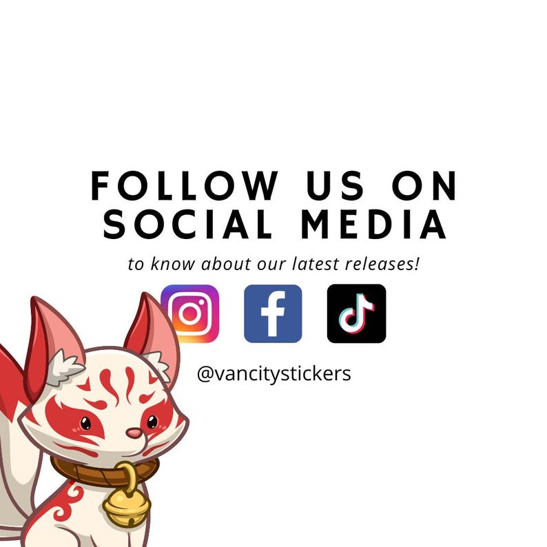 May include: Follow us on social media to know about our latest releases!  Instagram, Facebook, and TikTok icons are shown.  The text @vancitystickers is below the icons.