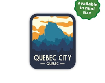 May include: A rectangular sticker featuring a stylized illustration of Quebec City with a blue silhouette of a castle against an orange and cream sky. The text reads QUEBEC CITY QUEBEC. A green scalloped badge states available in mini size.