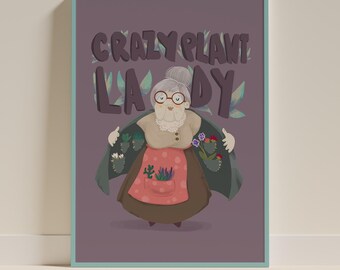 Funny Plant Lover Printable Wall Art, Crazy Plant Lady Gift