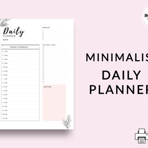 May include: A black and white printable daily planner with sections for goals, to-do list, hourly schedule, and notes. The planner has a minimalist design with a simple floral illustration.