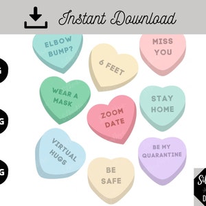 May include: A set of ten digital printable Valentine's Day conversation heart graphics. The hearts are in various pastel colors and feature messages like "Zoom Date", "Wear a Mask", and "Be My Quarantine".