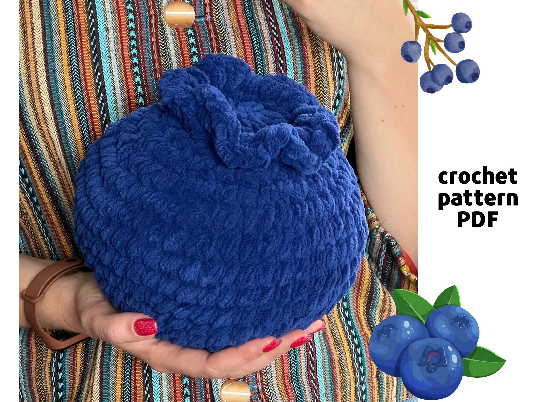 30 Blueberry Crochet Patterns for Fruit-Inspired Amigurumi, Keychains, Plushies, and More 20 Giant Blueberry Crochet Pattern PDF