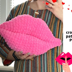 Crochet giant lips pattern PDF Crochet lips pillow pattern Crochet plump lips for Valentine&#39;s Day Amigurumi Valentines patterns