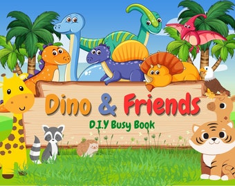 Dino and Friends: D.I.Y Busy Book