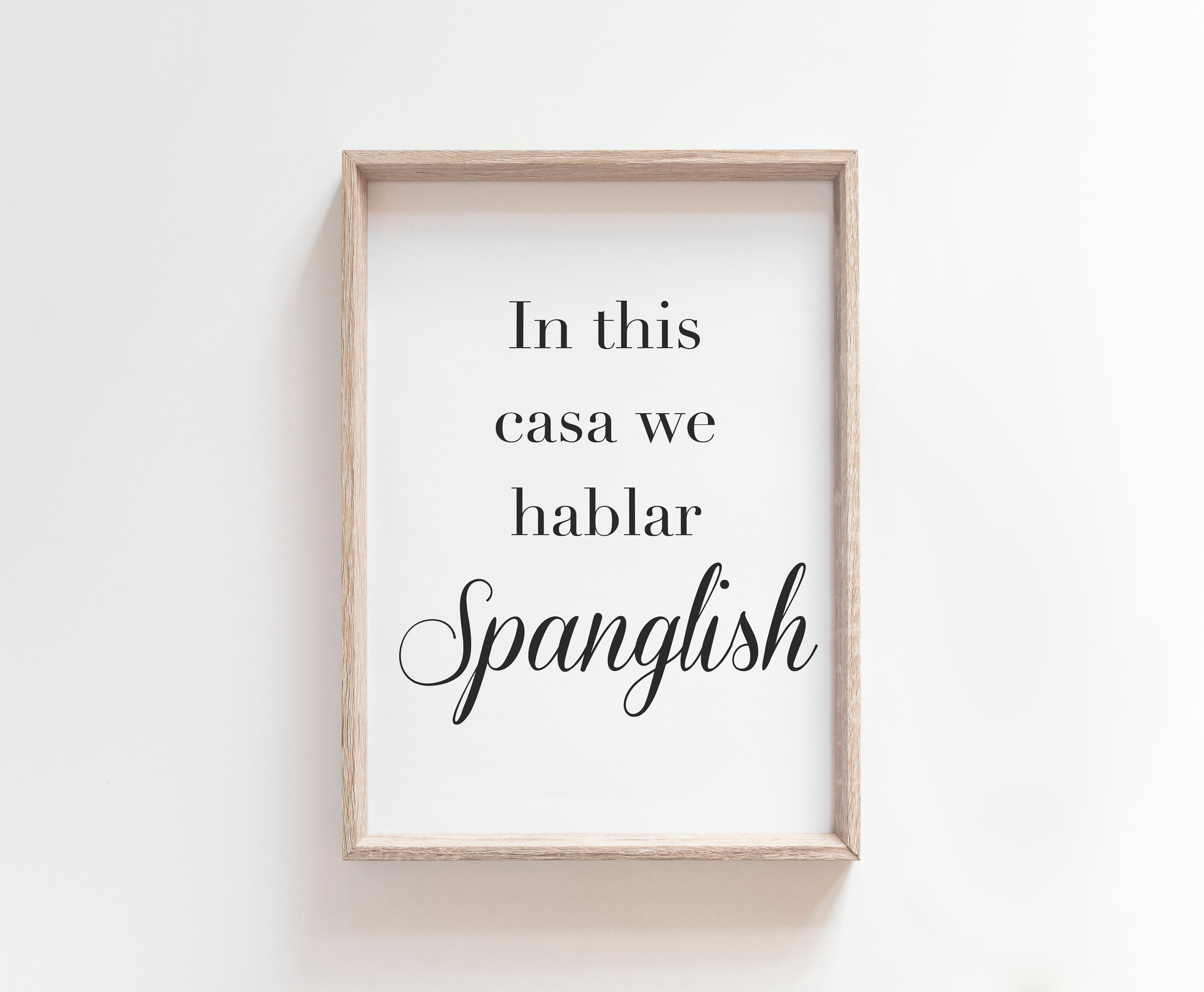 Spanglish. Printable. Spanish Quote. Inspirational. Quote wall Etsy