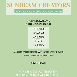 May include: A digital download listing for printable wall art, digital goods, and more. The listing includes print sizes in various ratios, including 2:3, ISO A1-A4, 4:5, 11x14, and 3:4. The text states that all files can be resized within the specific ratio and that the files are in JPG format. The listing also states that this is a digital item only and no physical item will be shipped.