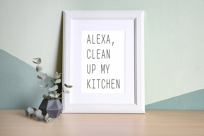 Alexa quote. Funny Quote. Digital Print. Motivational quote. | Etsy