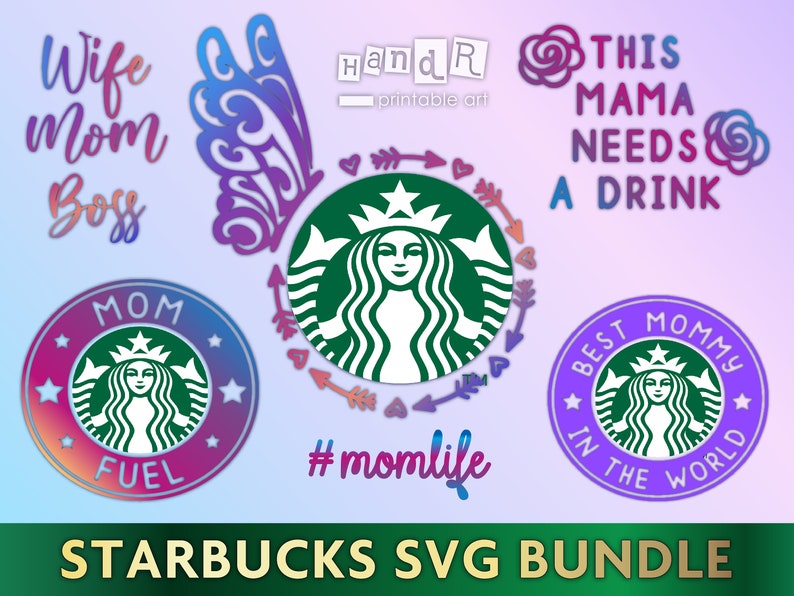 Download Print Starbucks Coffee bundle SVG file Mother Starbucks | Etsy