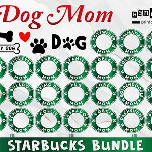 Dog Mom Starbucks Mega SVG Bundle | Many Breeds Included | Dog Starbucks coffee CUT file | paw Starbucks Logo for Silhouette or Cricut DIY