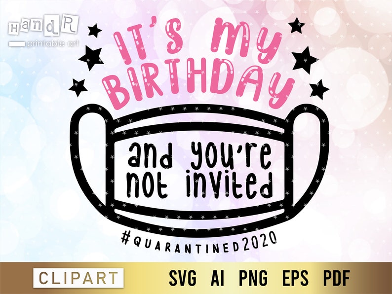 Download Birthday svg quarantine birthday 2020 Birthday SVG | Etsy