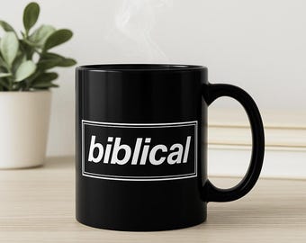 Biblical Mug, Oasis Inspired Coffee Cup, Liam Gallagher Quote, Britpop Black Ceramic 11oz Mug, Rock n Roll Gift