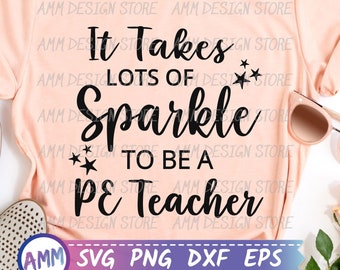 Professeur d’éducation physique svg, Il faut beaucoup d’éclat pour être un professeur d’éducation physique svg, Éducation physique, Physique Ed svg, Chemise svg, Appréciation svg, Eps, Dxf, Png