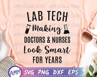 Lab Tech svg, Funny Lab Tech svg, Laboratory Technician svg, Lab Technician svg, Laboratory Tech svg, laboratoire svg, Eps, Dxf, Png