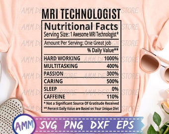 MRI tech svg, MRI tech Nutritional Facts svg, Nutrition Facts svg, MRI technologist svg, mri scan svg, mri tech png, Eps, Dxf, Png