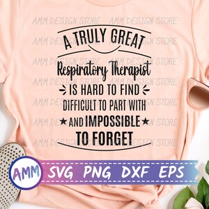 Respiratory Therapist SVG, RT svg, A truly Respiratory Therapist, appreciation Respiratory Therapist, Digital Download, svg, Eps, Dxf, Png