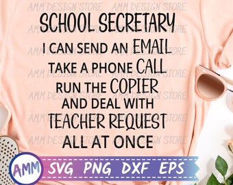 School Secretary SVG, Funny school secretary SVG, funny secretary svg, Secretary shirt svg, Secretary svg, Eps, Dxf, Png