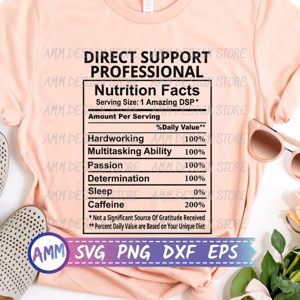 DSP svg, Direct Support Professional Nutritional Facts svg, Nutrition Facts svg, DSP worker svg, Eps, Dxf, Png