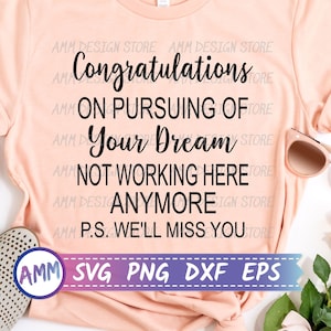 Gratulacje z okazji realizacji marzenia o tym, aby już tu nie pracować, docenienie svg, współpracownik odchodzący svg, współpracownik svg, Eps, Dxf, Png