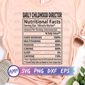 Director de la Primera Infancia Datos Nutricionales svg, Trabajador de Cuidado de Niños svg, Datos nutricionales svg, Diseño de camisa svg, Eps, Dxf, Png