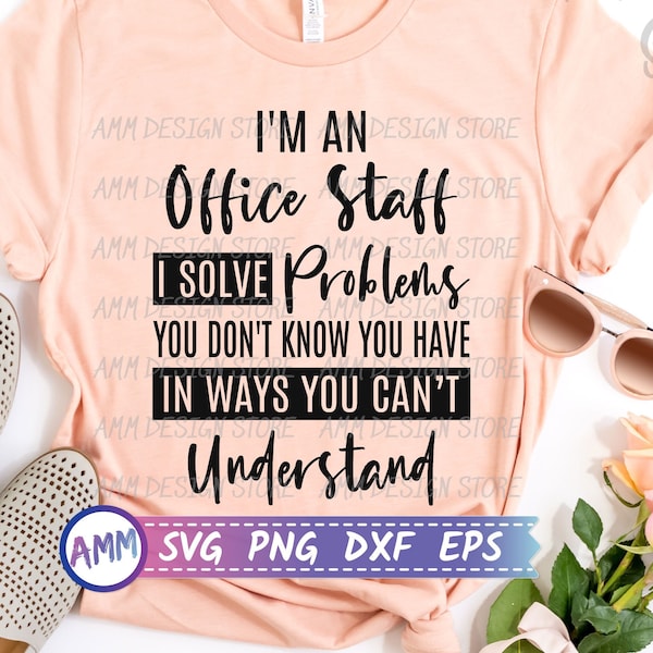 Office Staff svg, I Never Dreamed I Would Be A super Cool Office Staff svg, Appreciation svg, Office Staff shirt svg, Eps, Dxf, Png