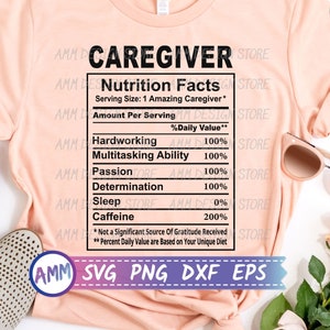 Caregiver svg, caregiver nutrition facts svg, caregiver Nutritional Facts, Appreciation Caregiver svg, Caregiver quote svg, Eps, Dxf, Png