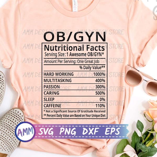 Obgyn svg, OB-GYN Nutritional Facts svg, Nutrition Facts svg, Gynecologist svg, Obstetrician svg, Medical svg, Eps, Dxf, Png