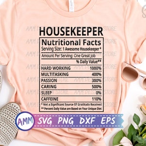 Housekeeper SVG, Housekeeper Nutritional Facts SVG, Nutrition Facts, Cleaning Staff svg, Cleaning Crew svg, Appreciation svg, Eps, Dxf, Png