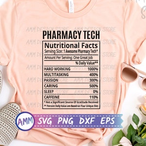 Pharmacy Tech SVG, Nutritional Facts svg, Pharmacy Technician Nutrition Facts svg, Funny Pharmacy Tech svg, Pharmacy svg, Eps, Dxf, Png
