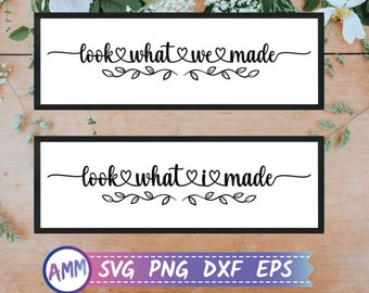 Look What I Made SVG Files, Look What We Made svg, Kids Art Display, Child Artwork Sign svg, Png, Dxf, Eps