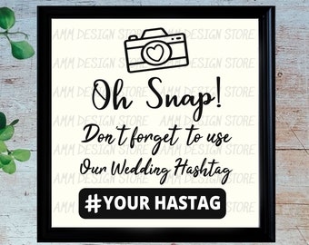Oh Snap Sign Png Cricut Silhouette Wedding Svg Wedding Printable Sign Svg Capture The Love 001 Wedding Hashtag Sign Oh Snap Svg Jpg Drawing Illustration Art Collectibles Kromasol Com