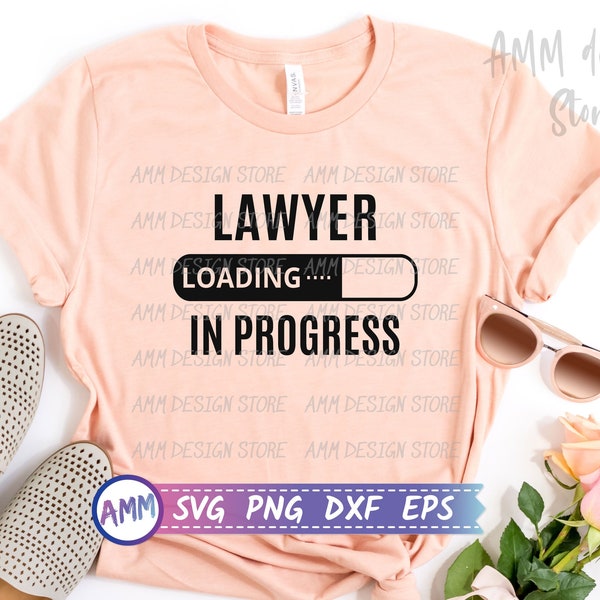 Lawyer SVG, lawyer in progress svg, Law student, Shirt design svg, Funny lawyer, Lawyer quotes svg, Eps, Dxf, Png