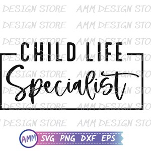 Spécialiste de la vie de l&#39;enfant Svg, spécialiste de la vie de l&#39;enfant png, thérapeute de la vie de l&#39;enfant svg, mois de la vie de l&#39;enfant, appréciation svg, Png, Eps, Dxf