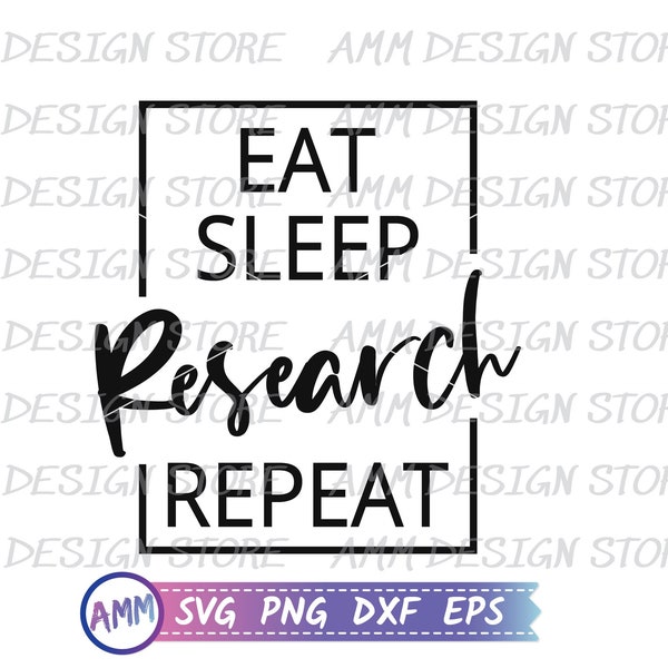 Researcher SVG, Eat Sleep Research Repeat svg, Researcher shirt svg, Researcher png, Appreciation svg, Eps, Dxf, Png