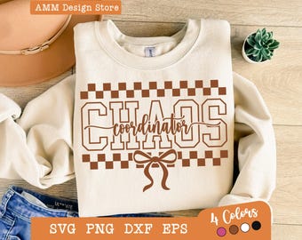 Chaos Coordinator SVG PNG, Mother's Day, Charge Nurses, Boss Gift Funny, Daycare worker gift, Supervisor SVG, Eps, Dxf, Png