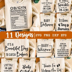 Obgyn svg, OB-GYN svg, Bundle svg, 11 Designs, Obstetrician svg, Medical svg, Shirt svg, Appreciation svg, Eps, Dxf, Png