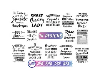 Housekeeper SVG, Bundle svg, Housekeeping svg, Cleaning Staff svg, Cleaning Crew svg, 14 designs, Appreciation svg, Eps, Dxf, Png
