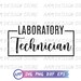 Lab Tech Svg, Lab Tech Bundle Svg, 10 Designs Laboratory Technician Svg ...