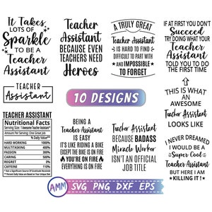May include: Ten black and white designs for teacher assistant SVG cut files. The designs include phrases like "It Takes Lots of Sparkle to Be a Teacher Assistant", "Teacher Assistant Because Even Teachers Need Heroes", "A Truly Great Teacher Assistant is Hard to Find", "If at First You Don't Succeed Try Doing What Your Teacher Assistant Told You to Do the First Time", "This is What an Awesome Teacher Assistant Looks Like", "Being a Teacher Assistant is Easy", "Teacher Assistant Because Badass Miracle Worker Isn't an Official Job Title", and "I Never Dreamed I Would Be a Super Cool Teacher Assistant But Here I Am Killing It!"