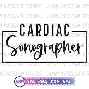 Cardiac Sonographer svg, Echocardiographer svg, Ultrasound Svg, Sonographer svg, Heart Nurse Svg, Appreciation svg, Eps, Dxf, Png