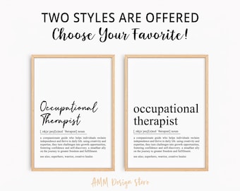 May include: Two printable art prints with different typography styles of the definition of an occupational therapist. The definition reads: "a compassionate guide who helps individuals reclaim independence and thrive in daily life, using creativity and expertise, they turn challenges into growth opportunities, fostering confidence and self-discovery, a steadfast ally on the journey to greater freedom and fulfillment. See also: superhero, warrior, creative healer."
