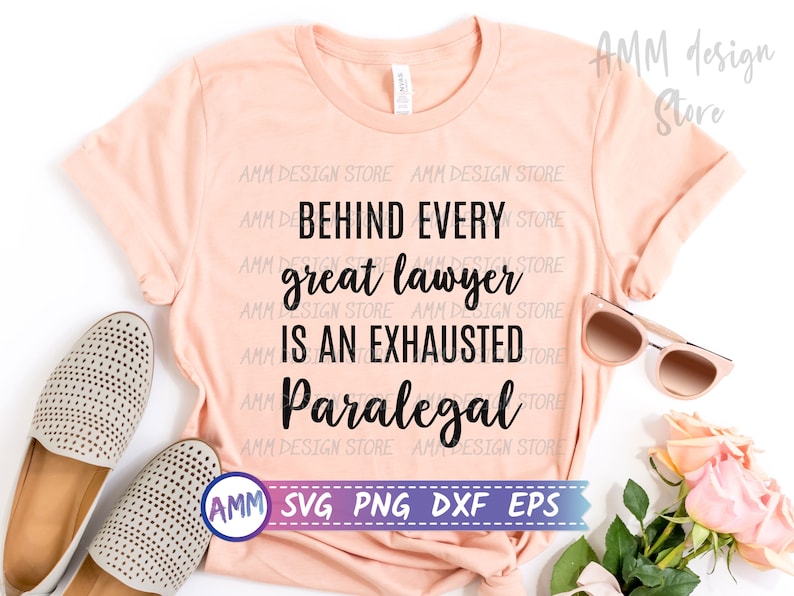Paralegal SVG, Behind Every Great Lawyer Is An Exhausted Paralegal, Appreciation svg, Shirt design svg, Paralegal quotes svg, Eps, Dxf, Png image 1