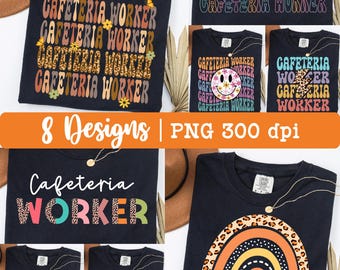 Cafeteria worker png, Bundle, Cafeteria worker Shirt Design, School Lunch Staff , Sparkle, Retro, Leopard, Floral, Sublimation Design.