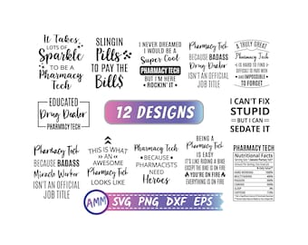 Pharmacy Tech Bundle SVG, Pharmacy Technician  Bundle SVG, 12 Designs Funny Pharmacy Tech svg, Pharmacy svg, Eps, Dxf, Png