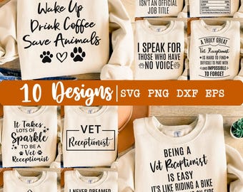 Vet Receptionist svg, Bundle svg, Veterinary Receptionist svg, Vet Reception svg, 10 Funny Shirt Design svg, Eps, Dxf, Png