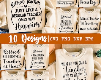 Retired Teacher svg, Bundle Svg, Retirement Teacher svg, 9 Designs, Teacher Appreciation svg, Eps, Dxf, Png