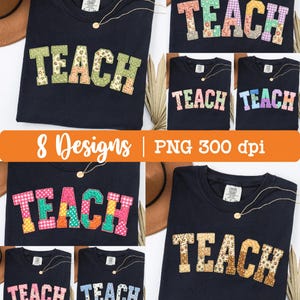 Op de afbeelding: Een verzameling van acht zwarte t-shirts, elk met het woord "TEACH" in een patchwork-ontwerp. De ontwerpen variëren in patronen en kleuren, en elke shirt heeft een gouden ketting. De afbeelding bevat ook de tekst "8 Designs | PNG 300 dpi".