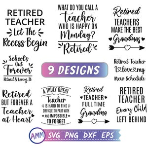 Retired Teacher svg, Bundle Svg, Retirement Teacher svg, 9 Designs, Teacher Appreciation svg, Eps, Dxf, Png