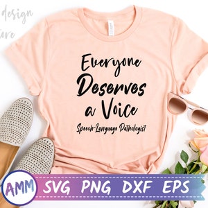 Jeder verdient ein Sprachsvg, Sprechsprache Pathologie Svg, SLP Svg, Png, Dxf, Eps
