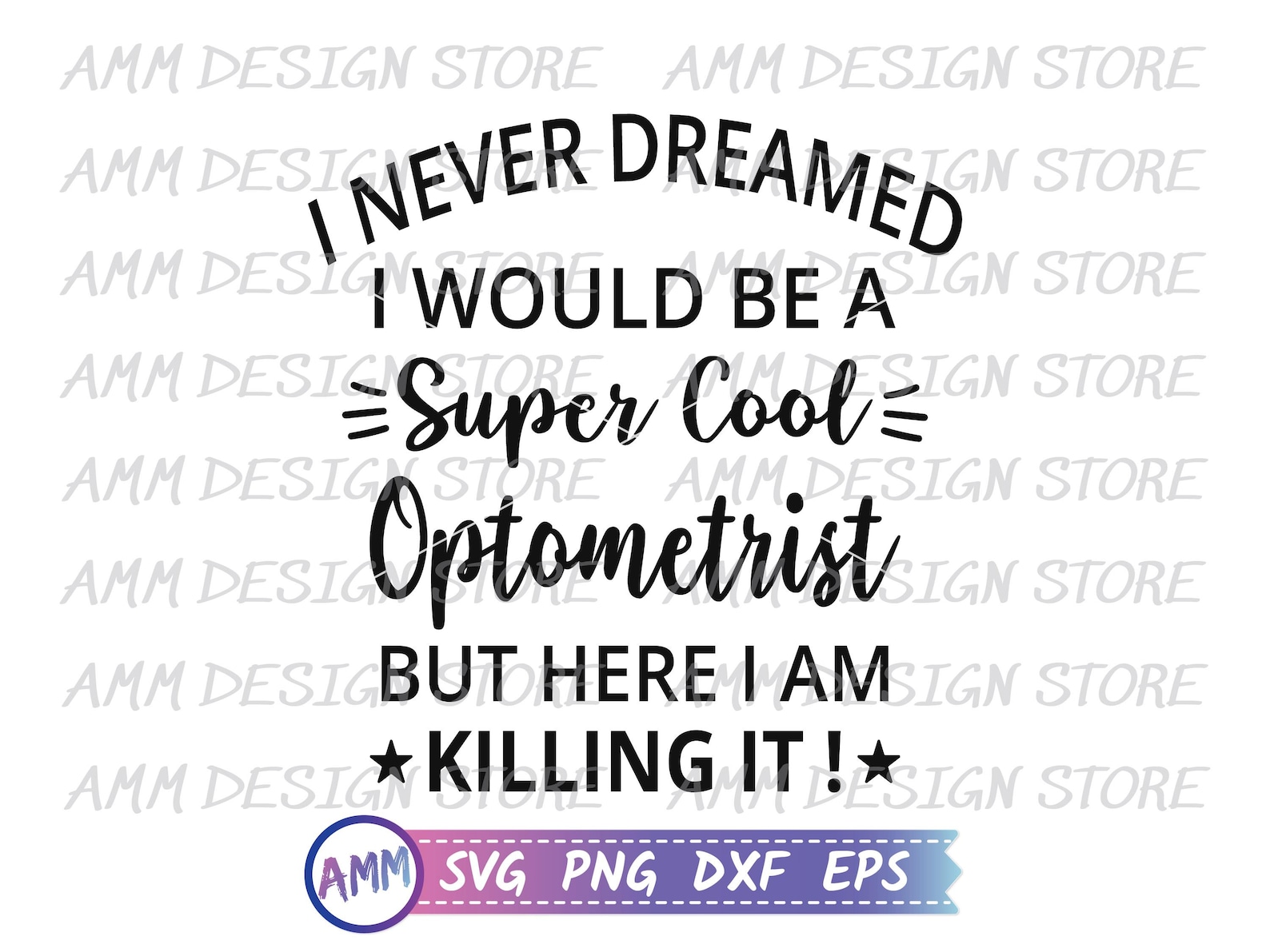 Optometry Funky Letters Optometrist SVG, Optometry Svg, I Never Dreamed I'd Be A Super Cool ...